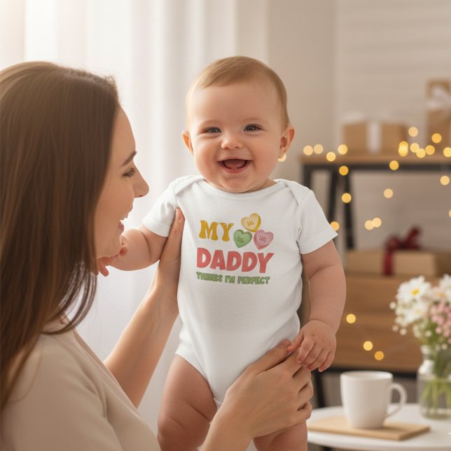 Customisable My Daddy Thinks I'm Perfect Baby Body Bodysuit (Customizable My Daddy Thinks I'm Perfect Baby Bodysuit)