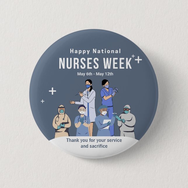 Customisable National Nurses Week 6 Cm Round Badge (Front)