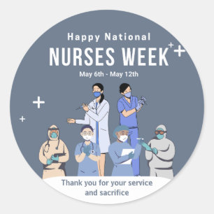 Customisable National Nurses Week Classic Round Sticker