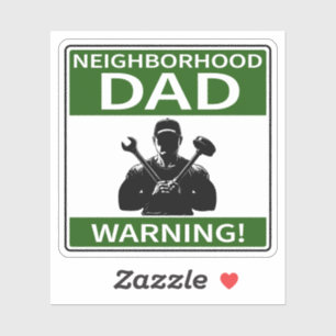 Customisable Neighbourhood Dad Sign Green