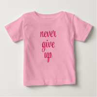 Customisable Never Give Up Text Pink Cute Funny