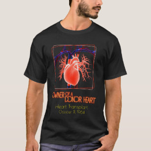 Customisable Owner of a Donor Heart Transplant T-Shirt