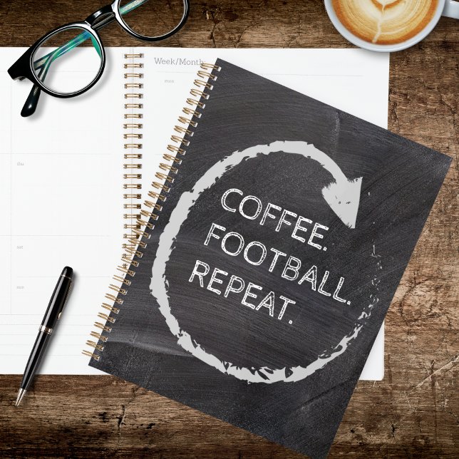 Customisable Phrase Coffee. Football. Repeat. Planner (Creator Uploaded)