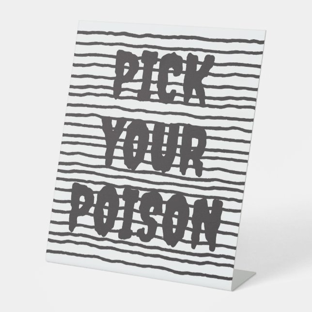 Customisable Pick Your Poison Pedestal Sign (Front)