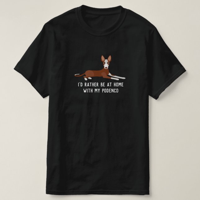 Customisable Podenco Dog Funny  T-Shirt (Design Front)