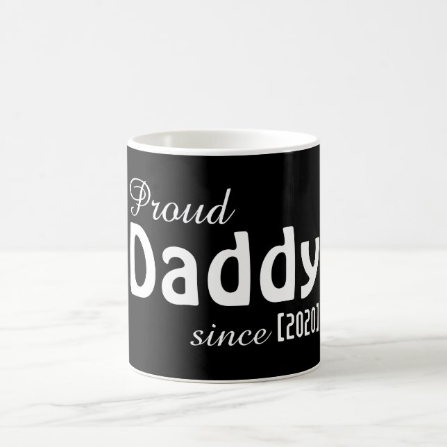 Customisable Proud Daddy since mug! Coffee Mug (Center)