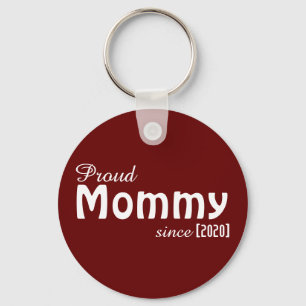 Customisable Proud Mummy since keychain! Key Ring