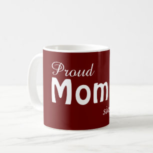 Customisable Proud Mummy since mug! Coffee Mug