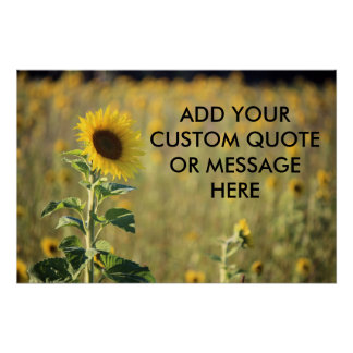 Customisable Quote Sunflower Field Poster