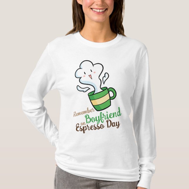 Customisable Remember Me on Espresso Day T-Shirt (Front)