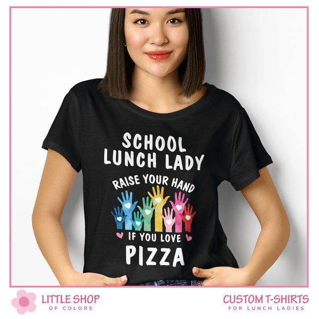 Customisable School Lunch Lady Pizza Day T-Shirt (Creator Uploaded)