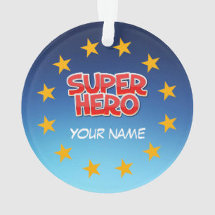 Customisable super hero ornament
