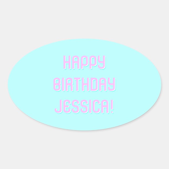 Customisable Text Happy Birthday to Any Name Oval Sticker (Front)