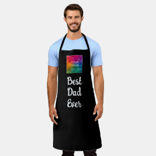 Customisable Text Image Template Best Dad Ever Apron