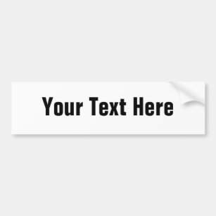 Customisable Text Only Bumper Sticker