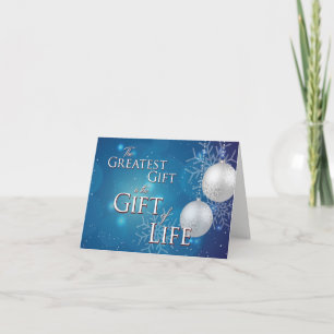 Customisable The Greatest Gift is the Gift of Life Holiday Card
