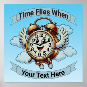 Customisable "Time Flies When" Flying Clock Poster