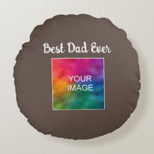 Customisable Typography Text Trendy Best Dad Ever Round Cushion