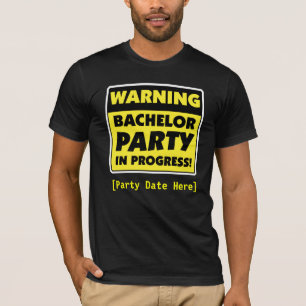 Customisable Warning Bachelor Party T-Shirt