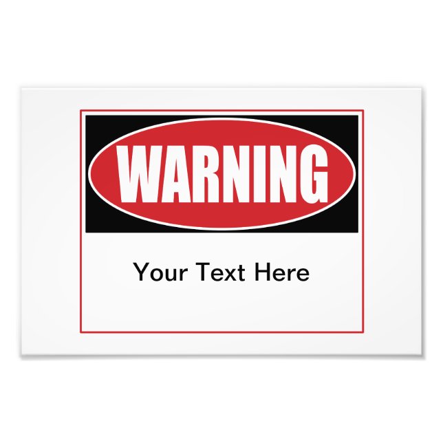 Customisable Warning Sign (Front)