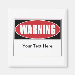 Customisable Warning Sign Magnet