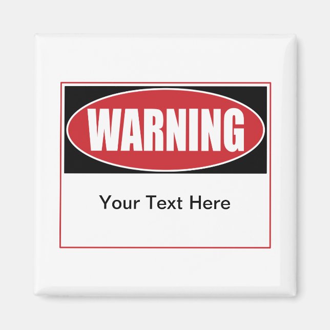 Customisable Warning Sign Magnet (Front)