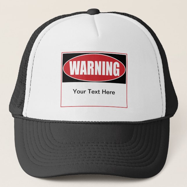 Customisable Warning Sign Trucker Hat (Front)