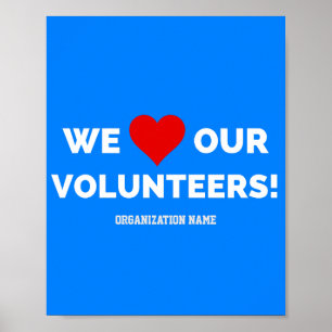 Customisable We Love Our Volunteers Poster
