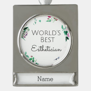 Customisable World's best aesthetician Silver Plated Banner Ornament