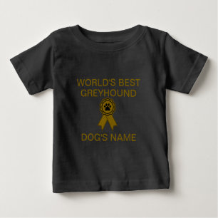 Customisable World's Best Greyhound Design Baby T-Shirt
