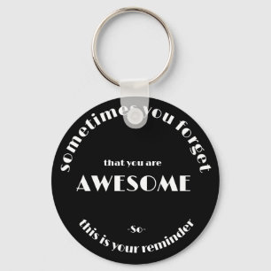 Customisable "You Are Awesome"  Key Ring