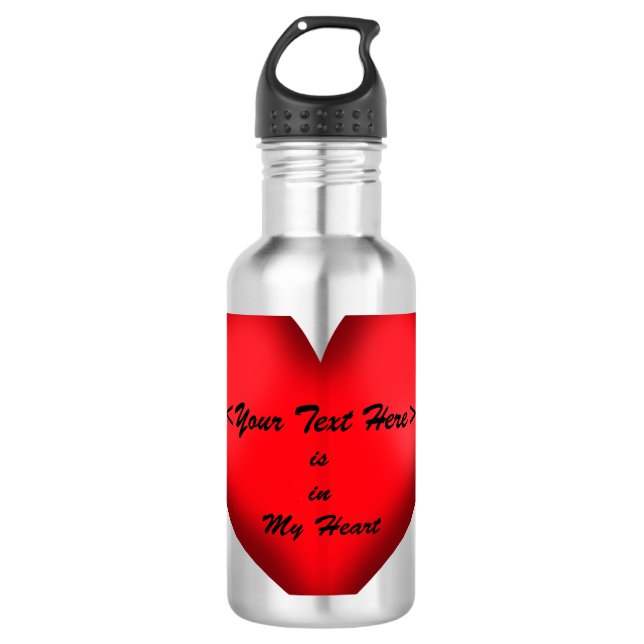 Customisable  <Your Text> Is In My Heart 710 Ml Water Bottle (Front)