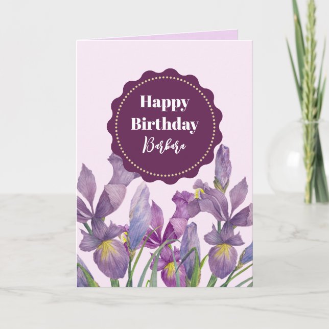 Customise Any Name on Birthday Purple Irises Card (Front)