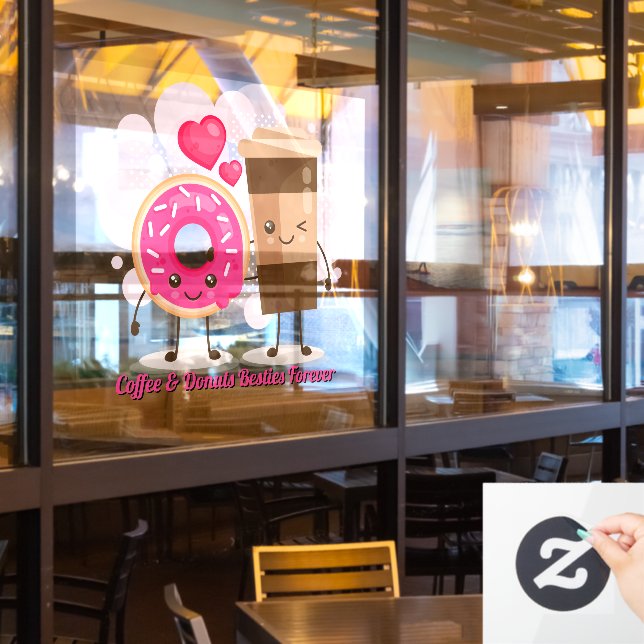 Customise Coffee And Doughnuts Besties Forever Pro (Restaurant Window)