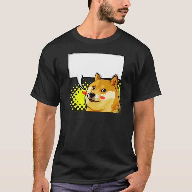 Customise Doge Meme Add Your Own Text Meme T-Shirt (Front)