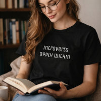 Customise Introverts Apply Within Women T-Shirt