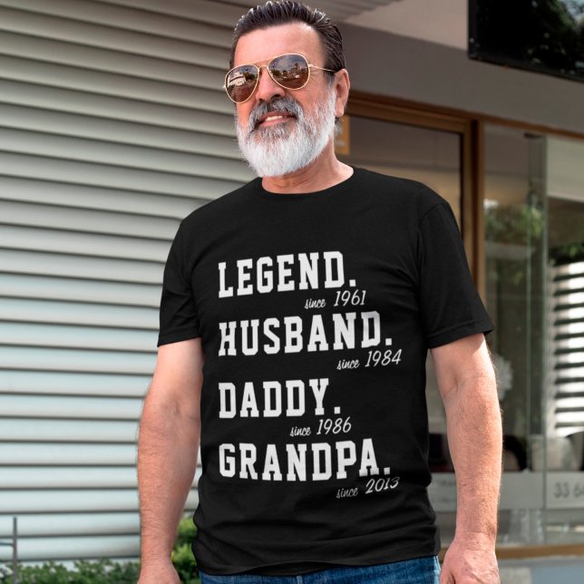 Customise Legend Husband Daddy Grandpa With Years T-Shirt (Creator Uploaded)