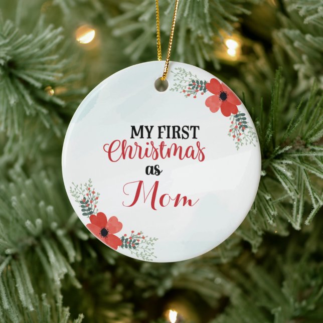 Customise My First Christmas As Mum Ceramic Ornament (Tree)