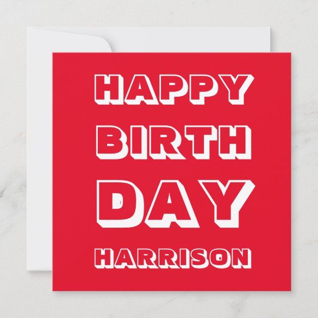 Customise Name, Happy Birthday, Red white bold Card (Front)