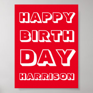 Customise Name, Happy Birthday, Red white bold Poster