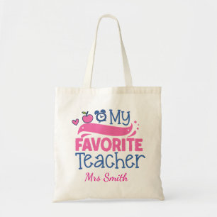 Customise Name My Favourite Teacher  Tote Bag