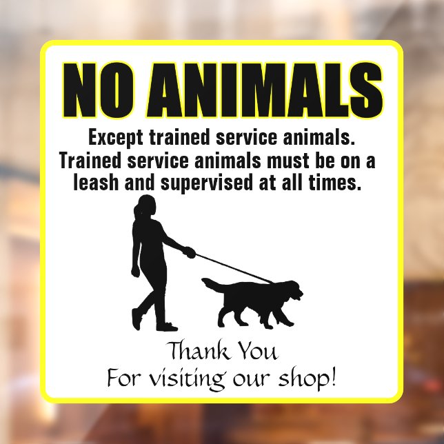 Customise No Animals Except Trained Service Dogs (Sheet 2)