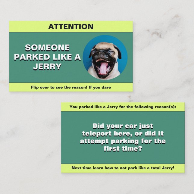 Customise Parked Like a Jerry, funny parking prank Calling Card (Front/Back)