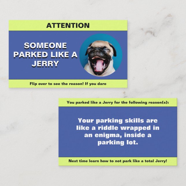 Customise Parked Like a Jerry, funny parking prank Calling Card (Front/Back)