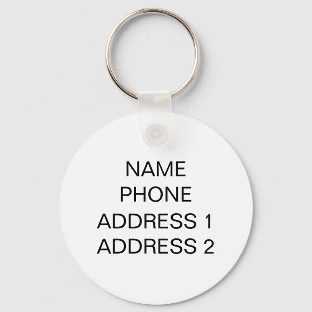 Customise, personalise it with Name Address Info  Key Ring (Front)