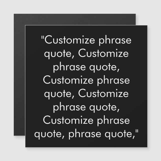 Customise phrase quote elegant black white magnet (Front/Back)