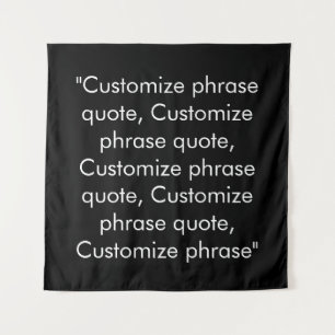 Customise phrase quote elegant black white tapestry
