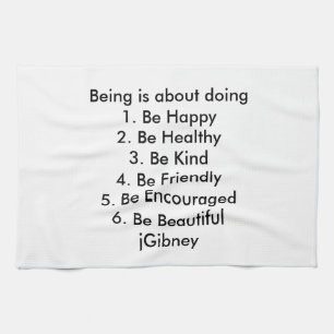 Customise ProductBeing is about doing jGibney The Tea Towel