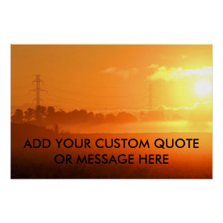 Customise Quote Morning Sunrise with Fog Poster