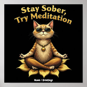 Customise Stay Sober Try Meditation Path to Win Poster